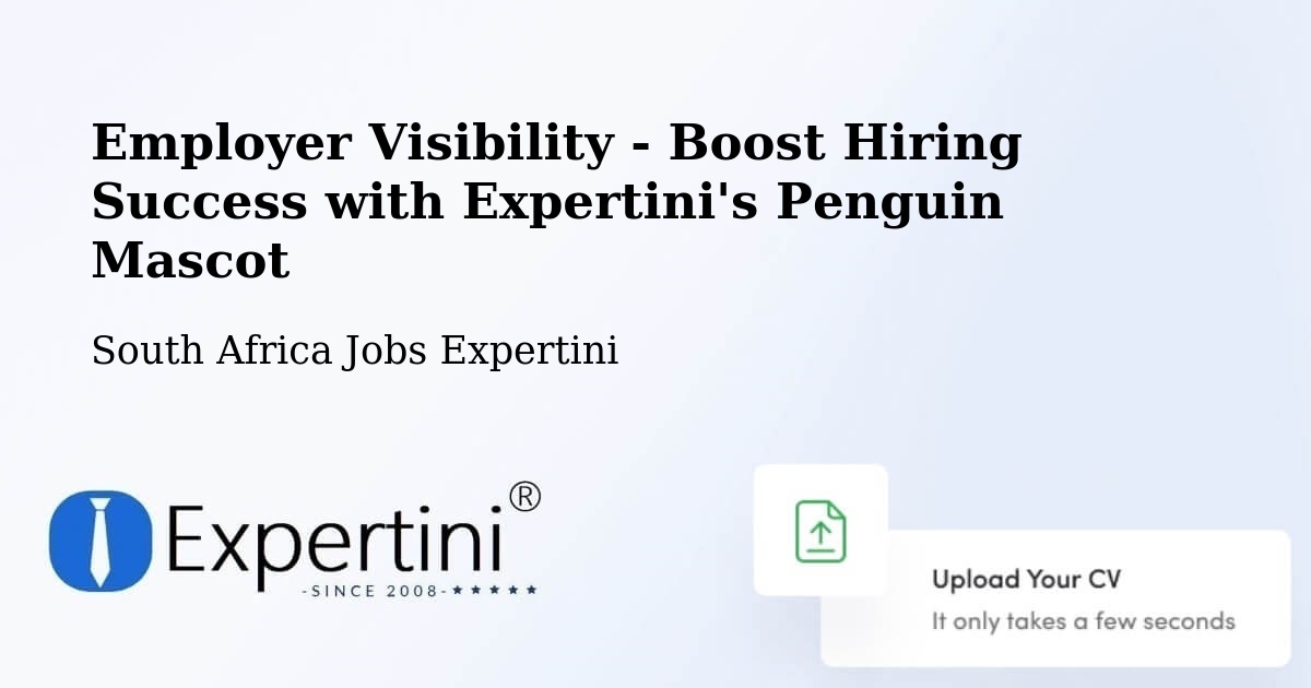 Employer Visibility Strategy – Centurion - South Africa Jobs Expertini